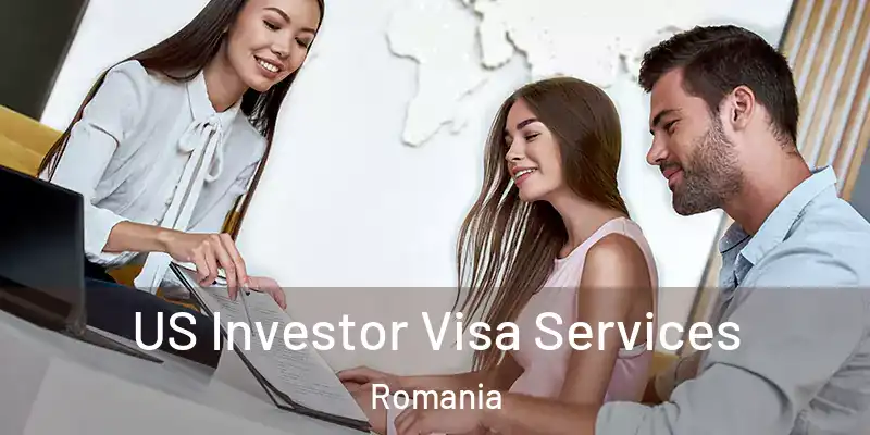  US Investor Visa Services Romania
